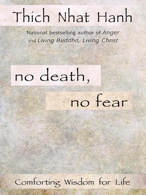 Title details for No Death, No Fear by Thich Nhat Hanh - Wait list